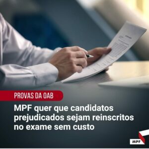 MPF quer reinscrição de examinandos reprovados